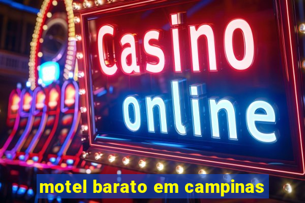 motel barato em campinas