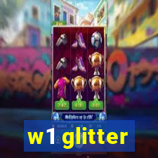 w1 glitter