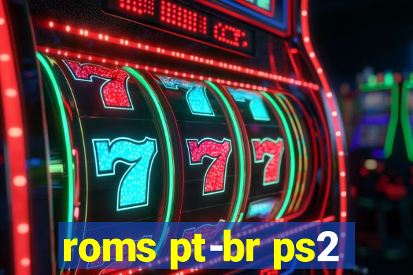 roms pt-br ps2