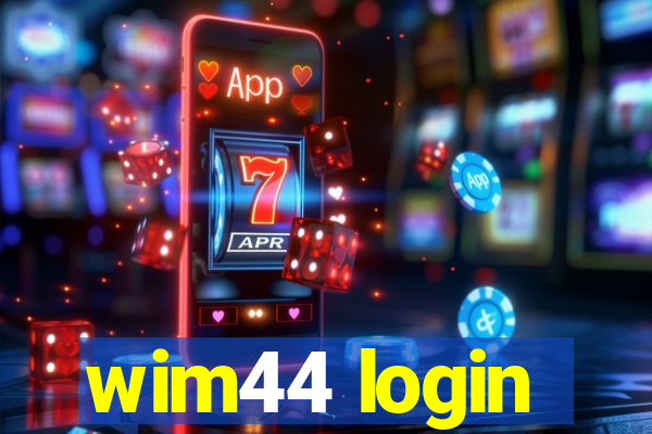 wim44 login