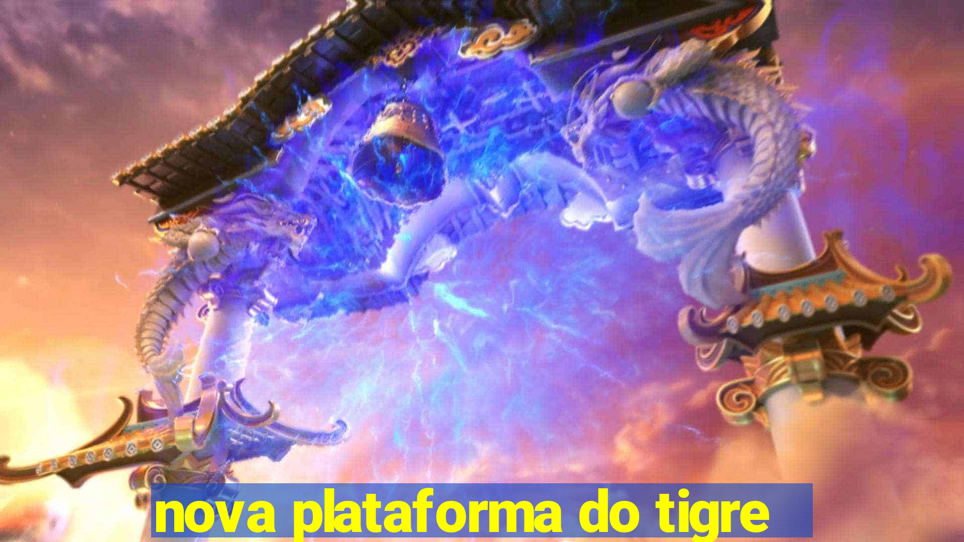 nova plataforma do tigre