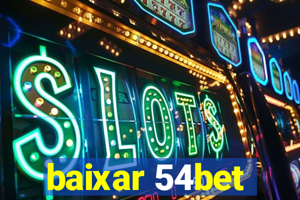 baixar 54bet