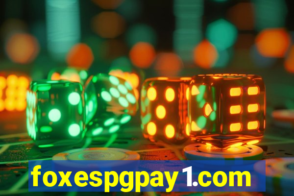 foxespgpay1.com