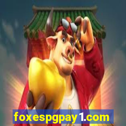 foxespgpay1.com