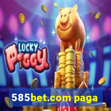 585bet.com paga