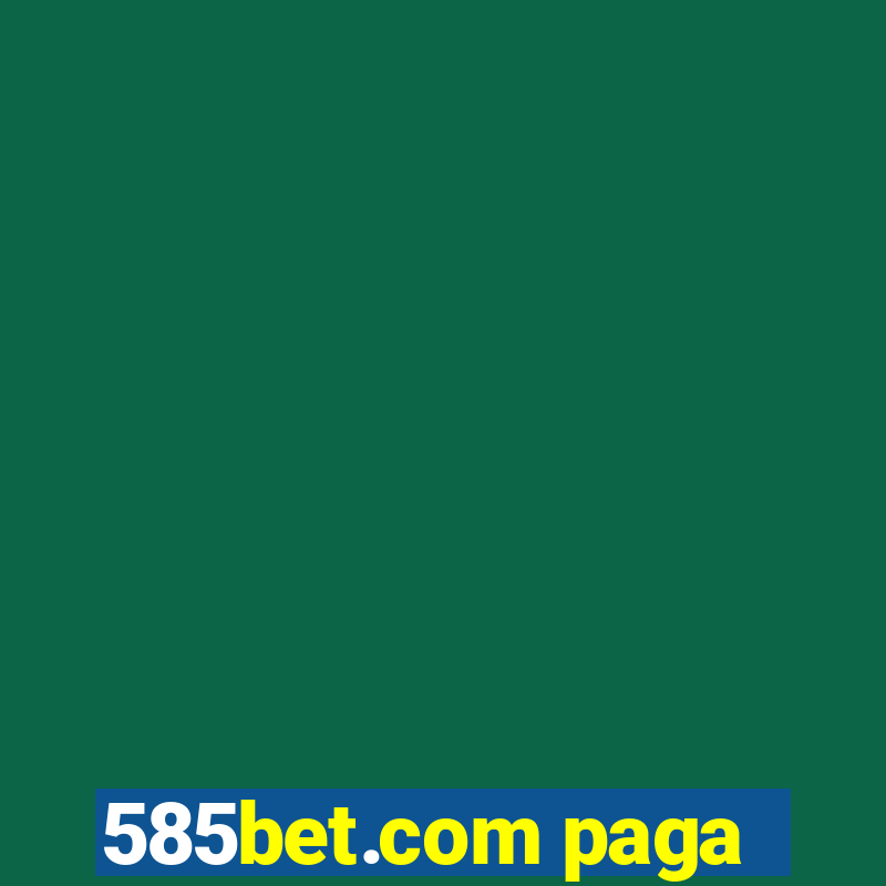 585bet.com paga