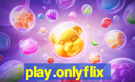 play.onlyflix