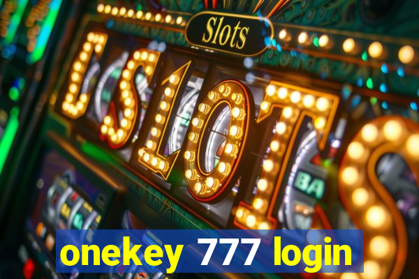 onekey 777 login