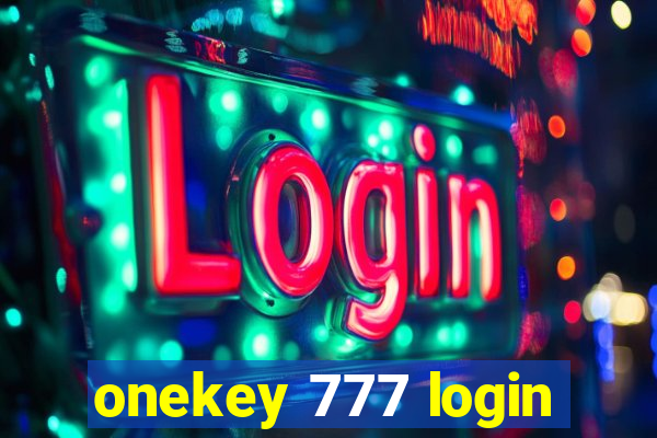 onekey 777 login