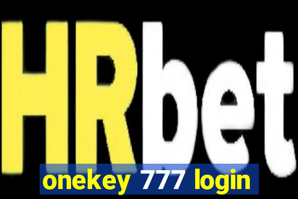 onekey 777 login