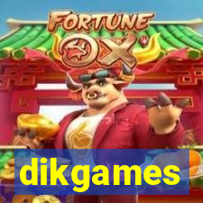 dikgames