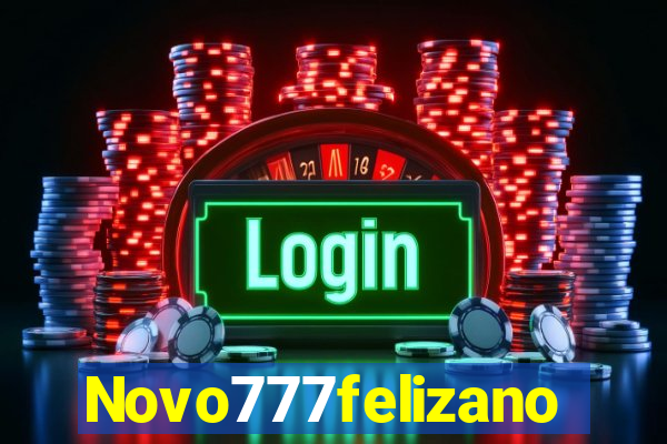 Novo777felizano