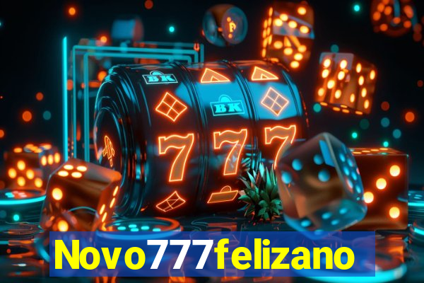 Novo777felizano