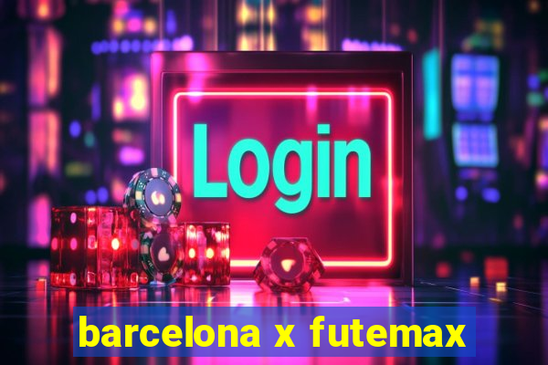 barcelona x futemax