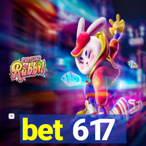 bet 617