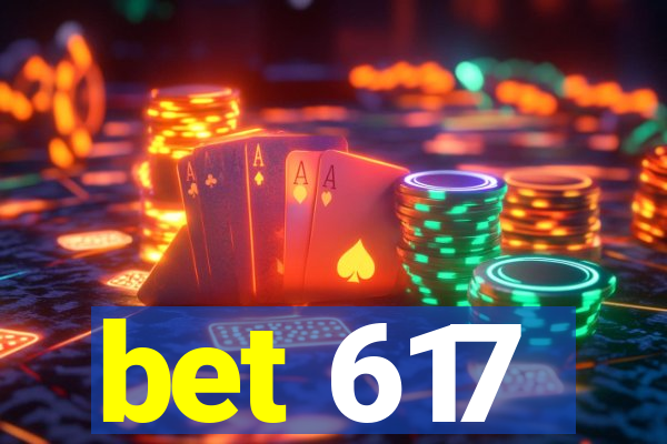 bet 617