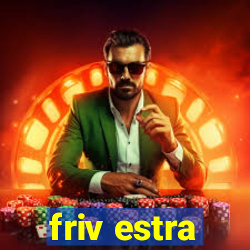 friv estra