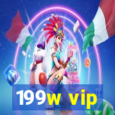 199w vip