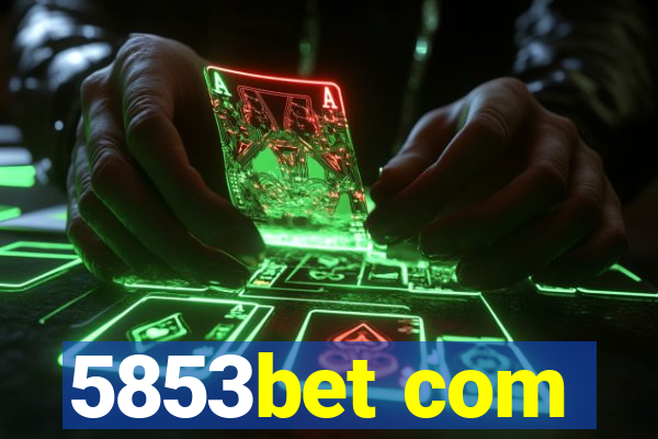 5853bet com