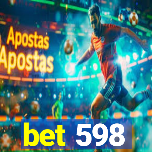 bet 598