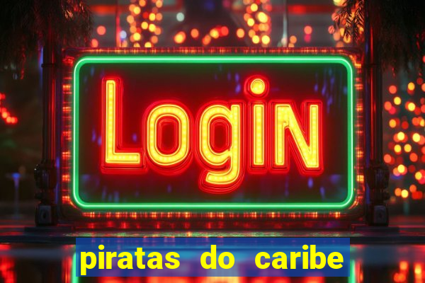 piratas do caribe filme completo dublado