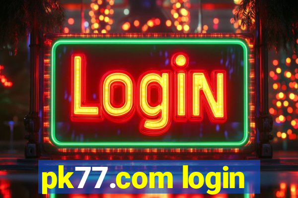 pk77.com login