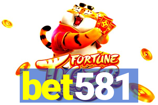 bet581