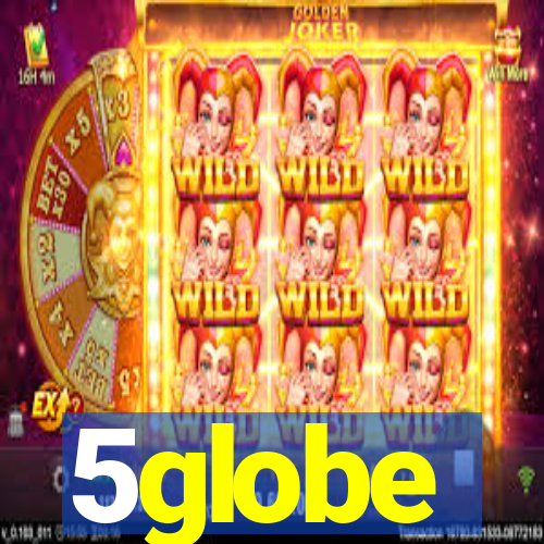 5globe