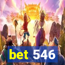 bet 546