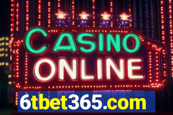 6tbet365.com