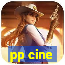 pp cine