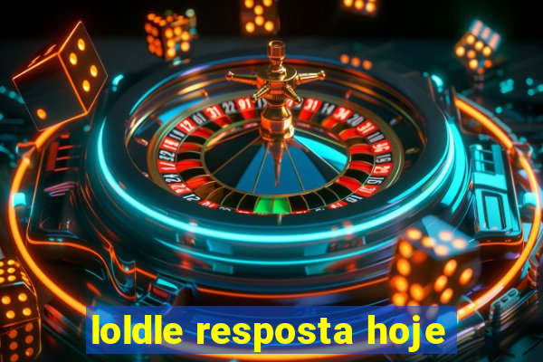 loldle resposta hoje