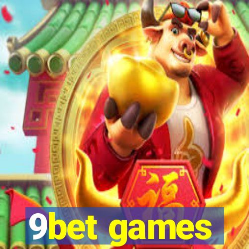 9bet games