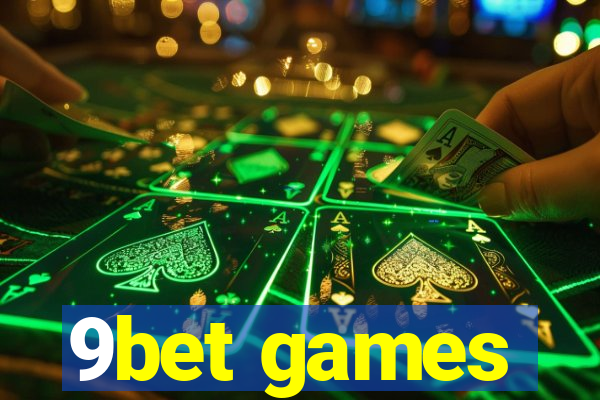 9bet games