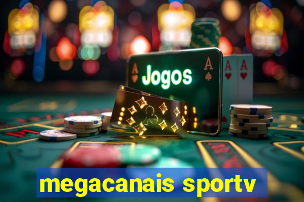 megacanais sportv