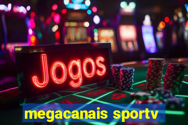 megacanais sportv