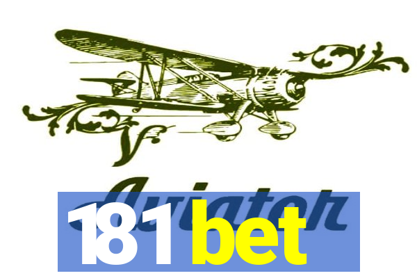 181 bet