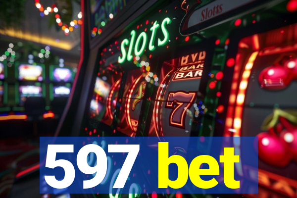 597 bet