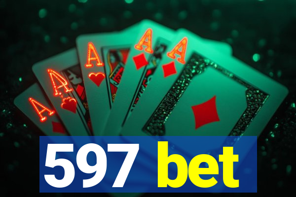 597 bet