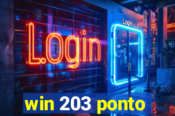 win 203 ponto