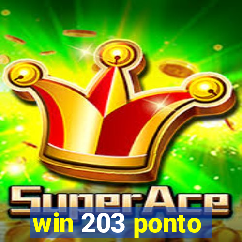 win 203 ponto