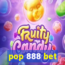 pop 888 bet