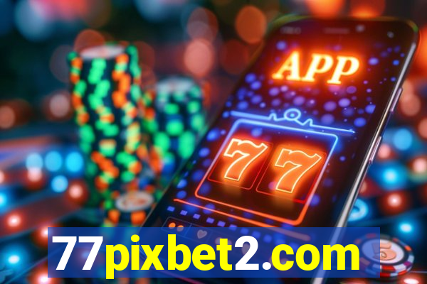 77pixbet2.com