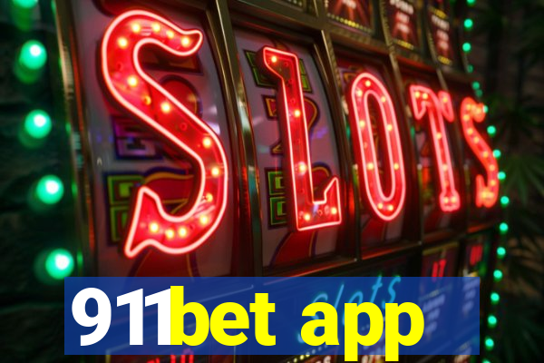 911bet app