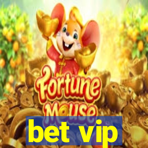 bet vip