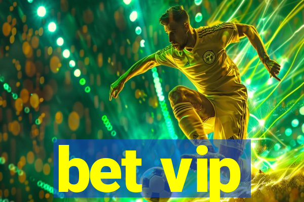 bet vip