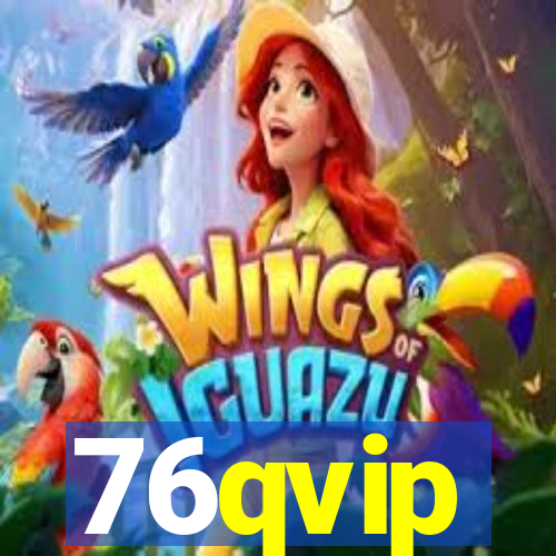 76qvip