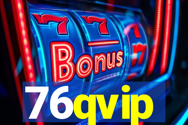 76qvip