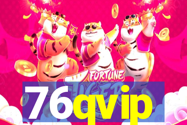 76qvip