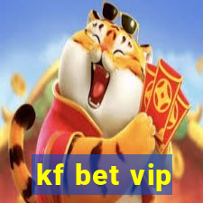 kf bet vip